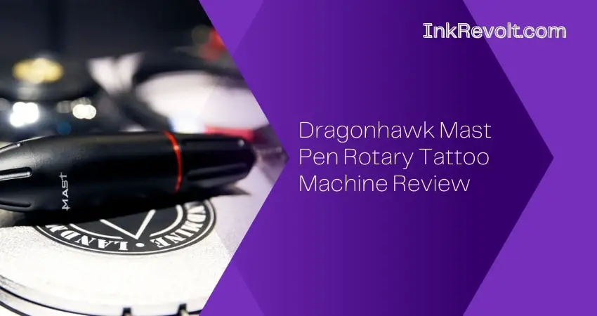 Dragonhawk Mast Pen Rotary Tattoo Machine Review