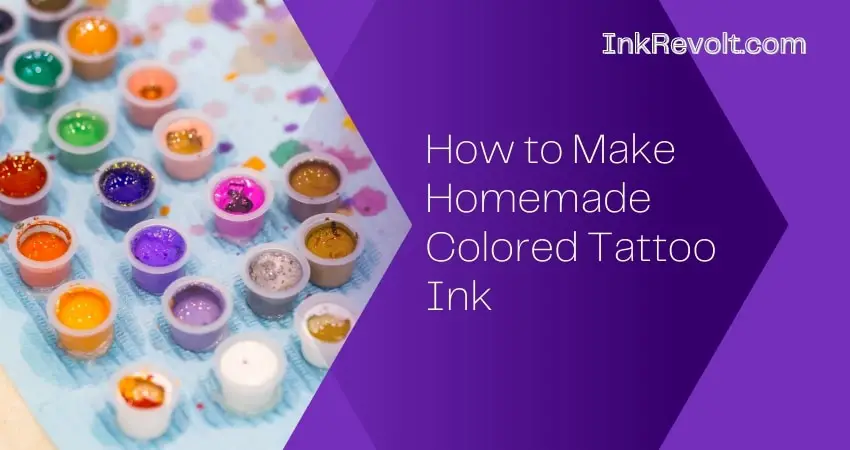 How to Make Homemade Colored Tattoo Ink