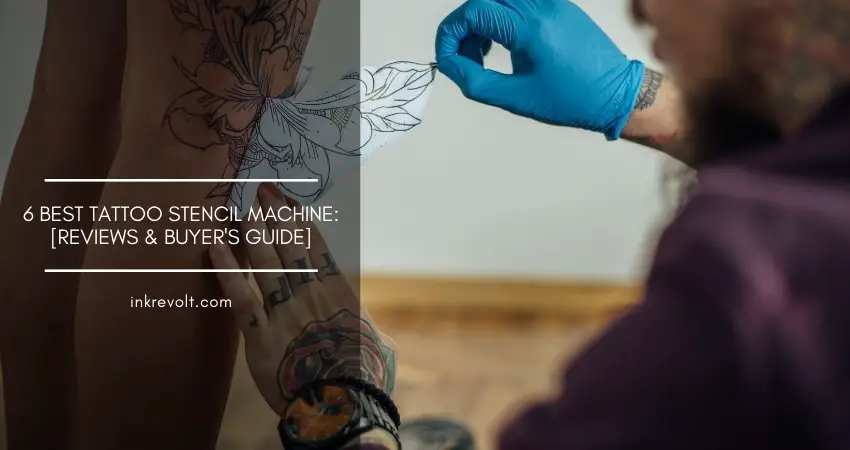 Best Tattoo Stencil Machine