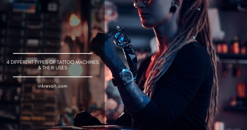 Different Types Of Tattoo Machines