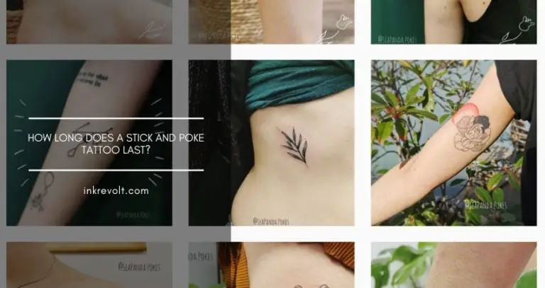 How Long Does A Stick And Poke Tattoo Last?