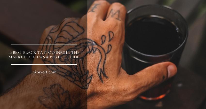 Best Black Tattoo Inks