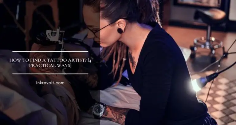 How to Find a Tattoo Artist? [4 Practical Ways]