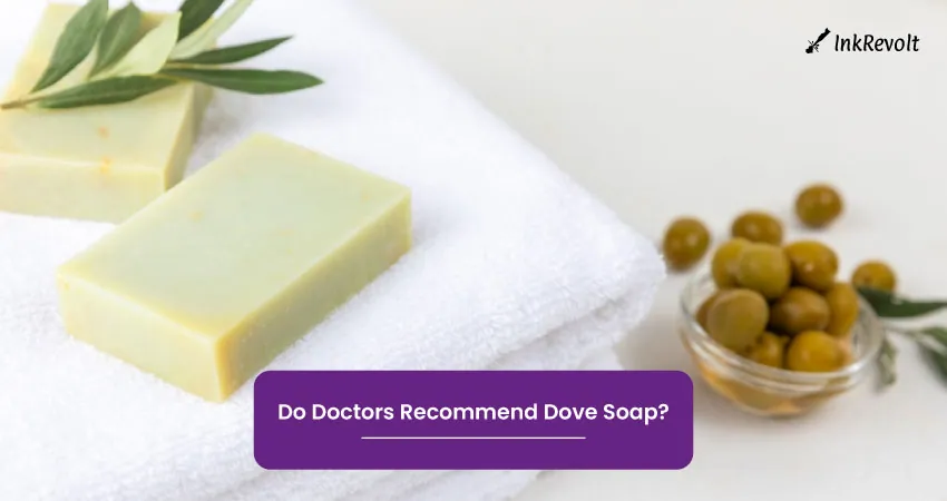 Do Doctors Recommend Dove Soap