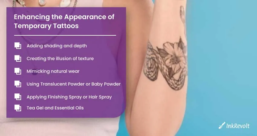 Enhancing the Appearance of Temporary Tattoos