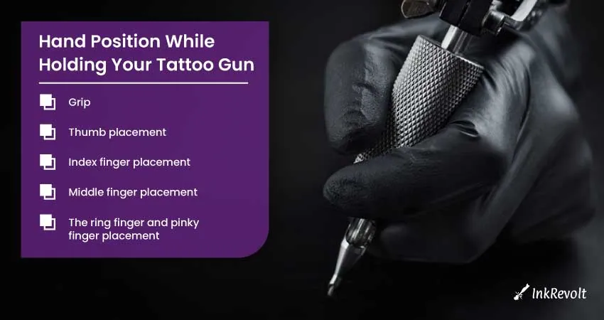 Hand Position While Holding Your Tattoo Gun