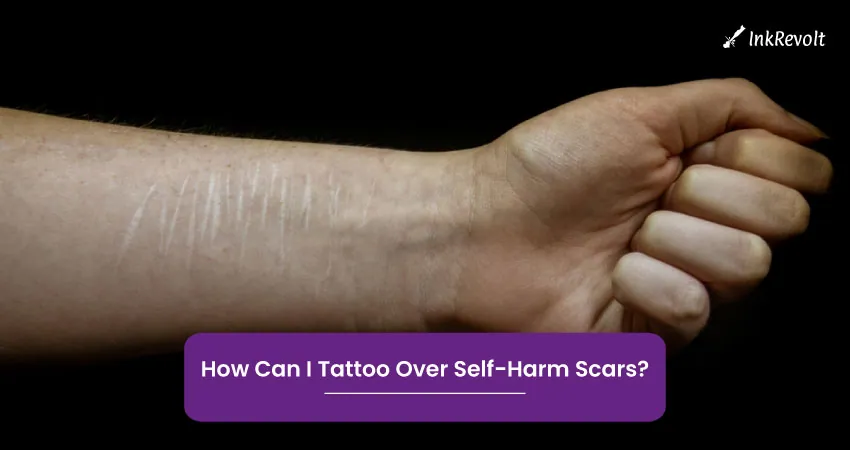 How Can I Tattoo Over Self Harm Scars