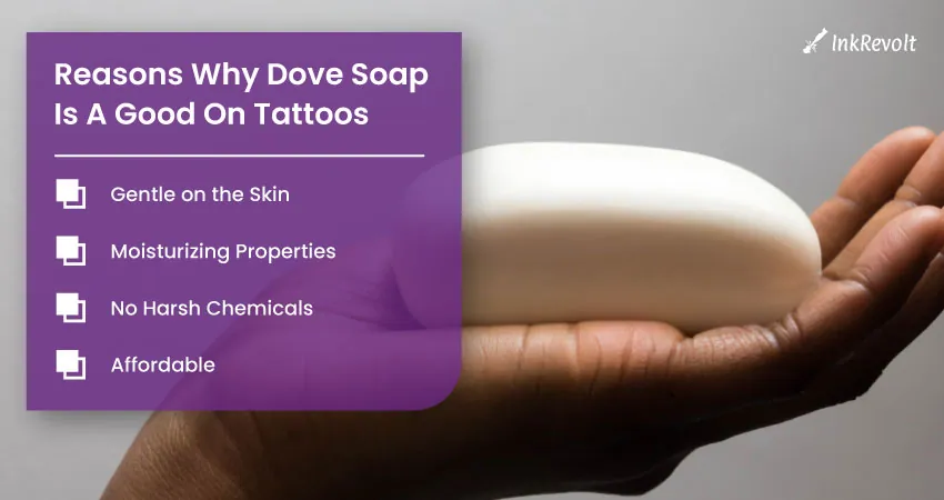 Reasons Why Dove Soap Is A Good On Tattoos