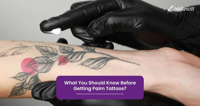 What You Should Know Before Getting Palm Tattoos