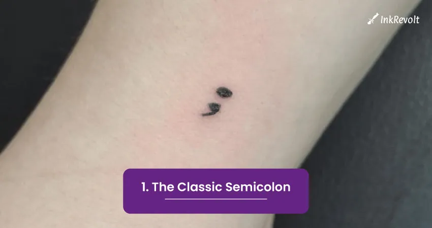 1. The Classic Semicolon