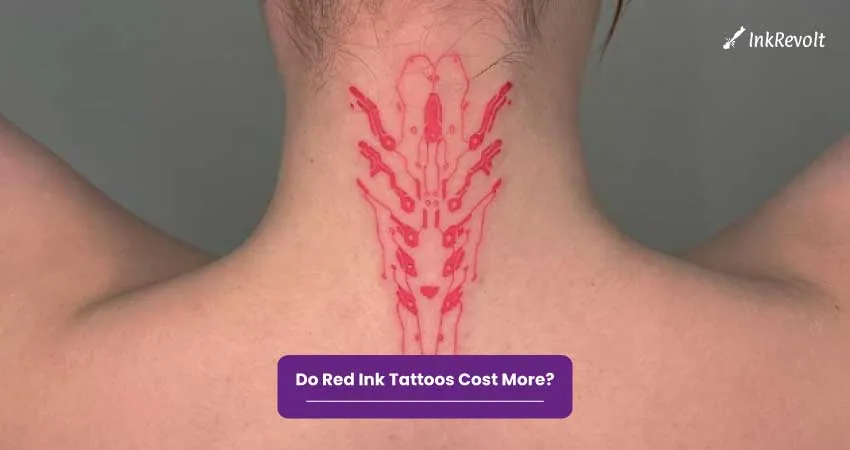 Do Red Ink Tattoos Cost More