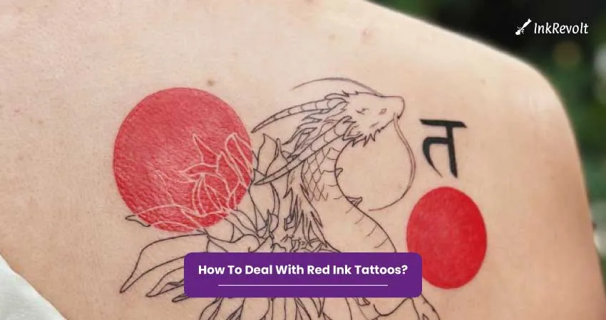 How To Deal With Red Ink Tattoos