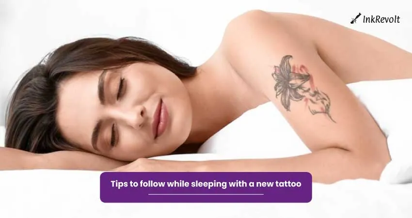 Tips to follow while sleeping with a new tattoo