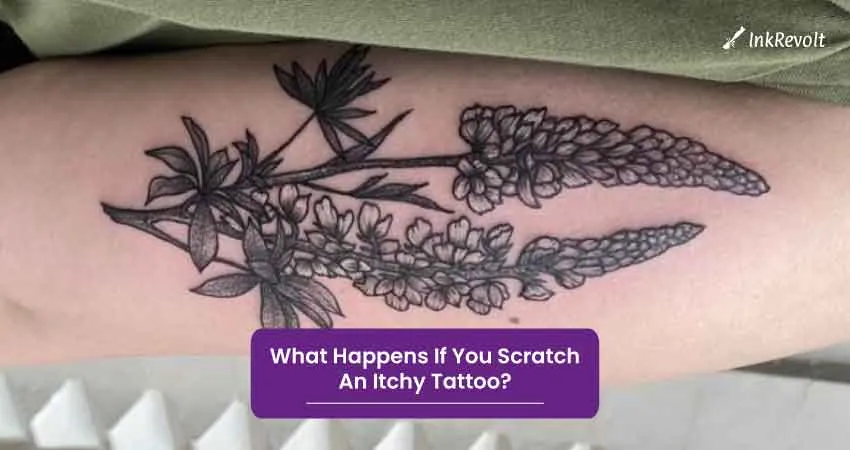 What Happens If You Scratch An Itchy Tattoo